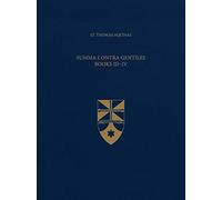 Summa Contra Gentiles, Books III & IV: 12 (Latin-English Opera Omnia)