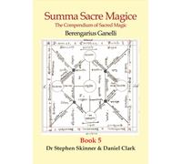 Summa Sacre Magice - Book 5 : Compendium of Sacred Magic
