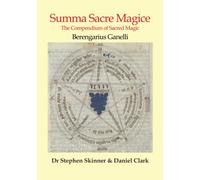 Summa Sacre Magice : The Compendium of Sacred Magic
