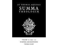 Summa Theologiae v16: 1a2ae. 1-5 (Summa Theologiae (Cambridge University Press))
