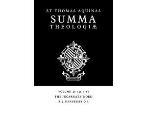 Summa Theologiae v48: 3a. 1-6: 48 (Summa Theologiae (Cambridge University Press))