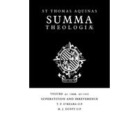 Summa Theologiae: Volume 40, Superstition and Irreverence : 2a2ae. 92-100