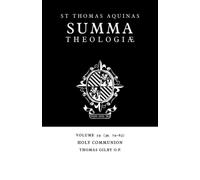 Summa Theologiae: Volume 59, Holy Communion : 3a. 79-83