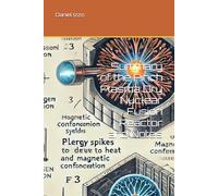 Summary of the Pinch Plasma Dry Nuclear Fusion Reactor and Notes