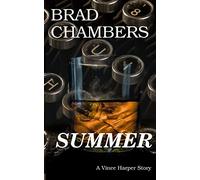 Summer: A Vince Harper Story: Volume 1 (The Vince Harper Stories)
