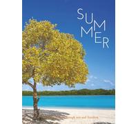SUMMER: A visual journey through sun and freedom (THE COFFEE TABLE BOOKS)
