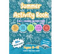 Summer Activity Book: 5-in-1 Puzzle & Coloring Book for Kids Ages 8-12: Summer Brain Games, Word Searches, Mazes, Crosswords & Secret Codes