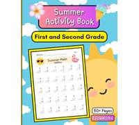 Summer Activity Book for First and Second Graders: Fun Learning Activities to Keep Young Minds Sharp All Summer Long