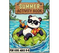 Summer Activity Book for Kids Ages 6-8: Fun & Challenging puzzles with Word Searches, Mazes, Crosswords, math games, Coloring Pages, sudoku and Word Scrambles.