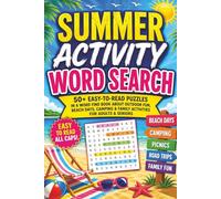 SUMMER ACTIVITY WORD SEARCH: 50+ Easy-to-Read Puzzles in a Word Find Book About Outdoor Fun, Beach Days, Camping & Family Activities for Adults & ... (SUNSHINE ESCAPES WORD SEARCH SERIES)