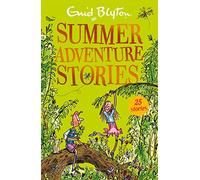 Summer Adventure Stories: Contains 25 classic tales (Bumper Short Story Collections Digital original)