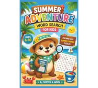 Summer Adventure Word Search for Kids: Fun and Easy Summer-Themed Puzzles for Ages 6-10
