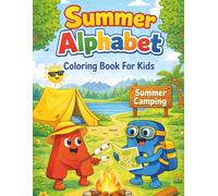 Summer Alphabet Coloring Book: A Fun ABC Coloring Adventure with Cute Summer-Themed Illustrations - Learn Letters with 26 Designs for Kids
