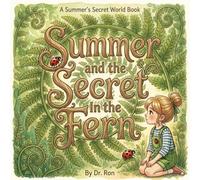 Summer and the Secret in the Fern (Summer's Secret World)