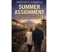 Summer Assignment: He came to Japan for a homecoming. Now, he's on a mission only memory can unlock.