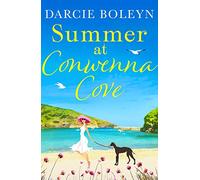 Summer at Conwenna Cove – A heart-warming feel-good holiday romance set in Cornwall