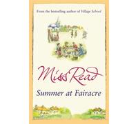 Summer at Fairacre : The ninth novel in the Fairacre series