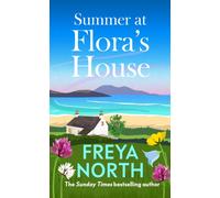 Summer at Flora's House
