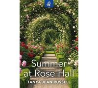 Summer at Rose Hall