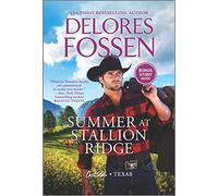 Summer at Stallion Ridge (Last Ride, Texas)
