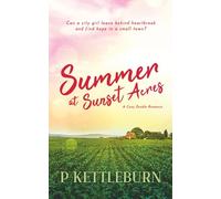 Summer at Sunset Acres: A Cozy Double Romance