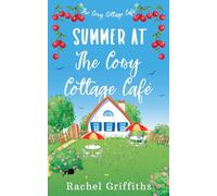 Summer at The Cosy Cottage Café: 1
