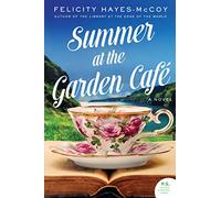 Summer at the Garden Cafe