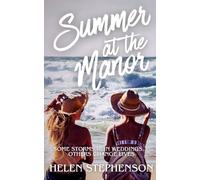 Summer at the Manor: Some storms ruin weddings... Others change lives. (The Avery Manor Series)