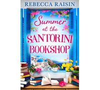 Summer at the Santorini Bookshop (Paperback) - Rebecca Raisin Book