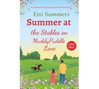 Summer at the Stables on Muddypuddle Lane