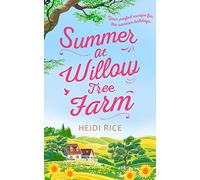 Summer At Willow Tree Farm