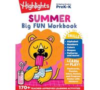 Summer Big Fun Workbook Bridging Grades P & K: Prep for Kindergarten Summer Activity Book, PreK to Kindergarten Summer Workbook with Alphabet, Numbers, Colors and More (Highlights Summer Learning)