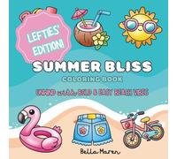 Summer Bliss Coloring Book - Lefties' Edition: Unwind with Bold and Easy Beach Vibes (Bold & Easy Coloring Collection)