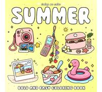 Summer: Bold and Easy Coloring Book for Adults and Kids Featuring Simple Cozy Summer Designs