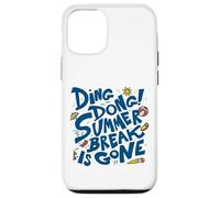 Summer Break Is Gone - Funny Back to School Case for iPhone 12/12 Pro