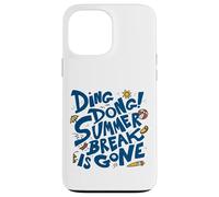 Summer Break Is Gone - Funny Back to School Case for iPhone 13 Pro Max