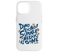 Summer Break Is Gone - Funny Back to School Case for iPhone 14