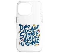 Summer Break Is Gone - Funny Back to School Case for iPhone 16 Pro