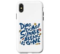 Summer Break Is Gone - Funny Back to School Case for iPhone X/XS