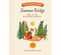 Summer Bridge Activity Workbook: Pre-K to Kindergarten: 12 Weeks of Fun Learning for Ages 4-5 | Letters, Numbers, Shapes & Early Reading Skills