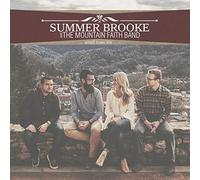 Summer Brooke and The Mountain Faith Band - Small Town Life
