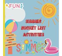 Summer Bucket List Activities For Kids: Educational Coloring Pages With Fun Ideas for Summer Activities for Preschool Children Ages 3-5