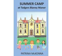 Summer Camp at Tadgers Blaney Manor: Volume 5 (GIANT GEMSTONES)