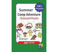 Summer Camp Crossword ,50 plus puzzles: Crossword puzzles with easy to read print about summer, camping , wildlife, outdoor and more [6 x9 inches,120 pages] 50+ puzzles. Gifts for Holidays and Fun.