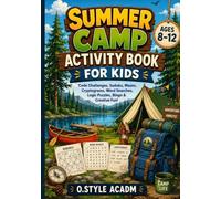 Summer Camp Logic Puzzle Book for Kids Ages 10-14: Camp Codes, Sudoku, Mazes, Cryptograms, Word Searches and Screen-Free Activities for Tweens