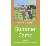 Summer Camp (Shannon, Molly and Me)