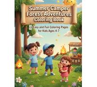 Summer Camper Forest Adventures Coloring Book: 30 Easy and Fun Coloring Pages for Kids Ages 4-7 - Double-Sided Edition (Dante A. Ling Coloring Series)