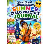 Summer Cello Practice Journal (Practice & Shine)