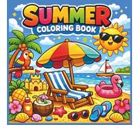 Summer Coloring Book For Kids: Bold and Easy Designs with Animals and Vacation Items for Boys and Girls (Coloring pages for children)
