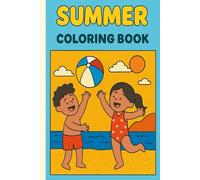 Summer Coloring Book: Fun Beach and Holiday Scenes to Spark Creativity